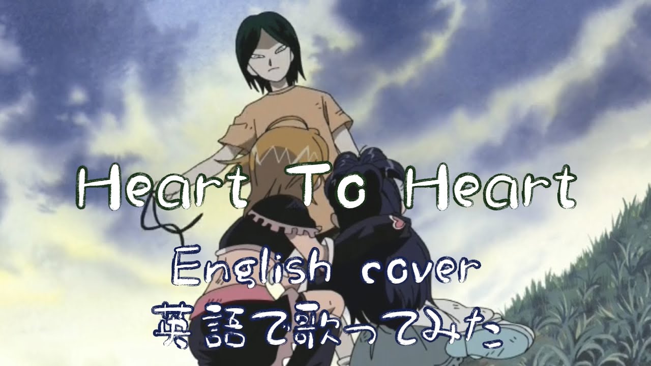【English cover】Heart to Heart 英語で歌ってみた by Kibouka (from Futari wa Precure ふたりはプリキュア)