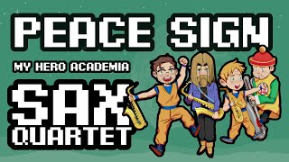S4X - Peace Sign (My Hero Academia)