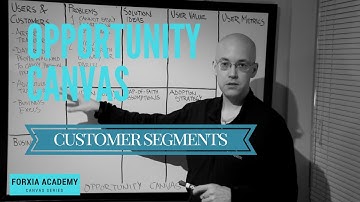 Opportunity Canvas 02 -  Customer Segments