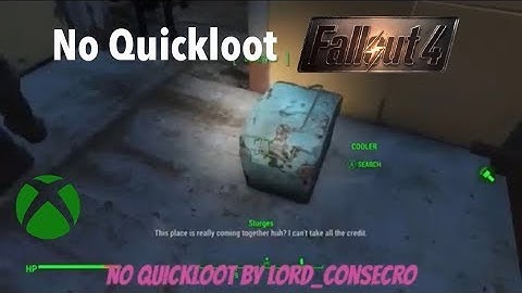 Fallout 4 Xbox One Mods|No Quickloot