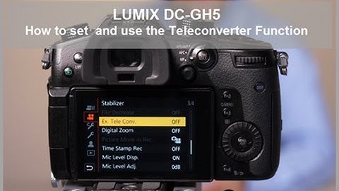 Panasonic - LUMIX G Series - DC-GH5, DC-GH5S, DC-G9 - How to set and use the Teleconverter Function.