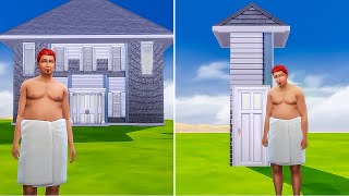 the sims 4, but their house shrinks every hour