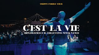 Video-Miniaturansicht von „Diplomatico e il collettivo Ninco Nanco - C'est la Vie (Troppe Parole Tour / estate 2022)“