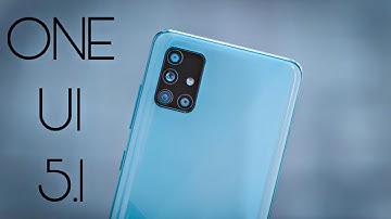 Samsung Galaxy A51 ONE UI 5.1 Update
