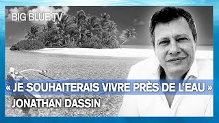 Le Fils De Joe Dassin, Jonathan Dassin Confie Sa Passion Pour Locéan Et La Planète