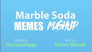 MARBLE SODA animation meme mashup by maloney