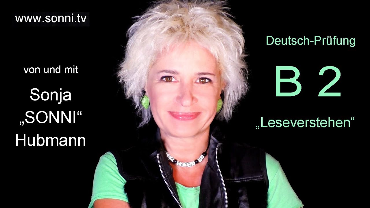 Deutsch-Prüfung B2 „Leseverstehen“ (von und mit Sonja Hubmann)