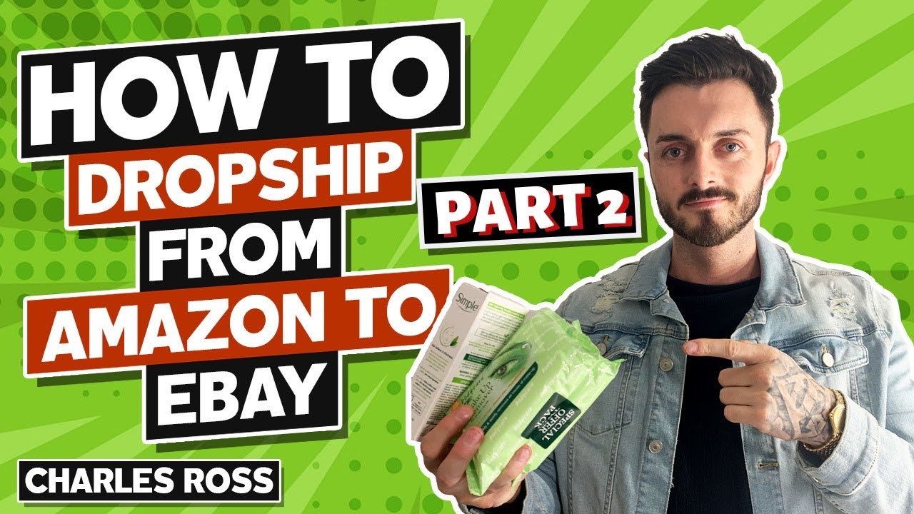 Dropshipping on eBay From Amazon UK (Part 2) Easy Step By Step Guide