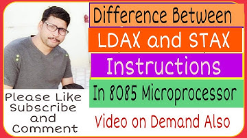 Difference Between LDAX and STAX instruction in 8085 Microprocessor