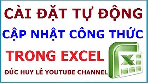Sửa lỗi file Excel không tự nhảy công thức, kết quả