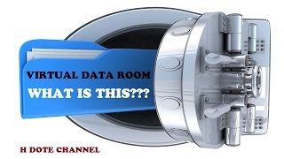 VIRTUAL DATA ROOM - What is this ???