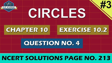 Circles Ex 10 2 Q 4,NCERT, Solutions CBSE Class 10th Maths