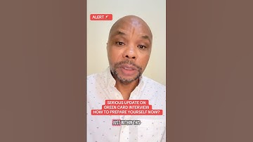 GREEN CARD INTERVIEW UPDATE HOW TO PREPARE YOURSELF NOW?