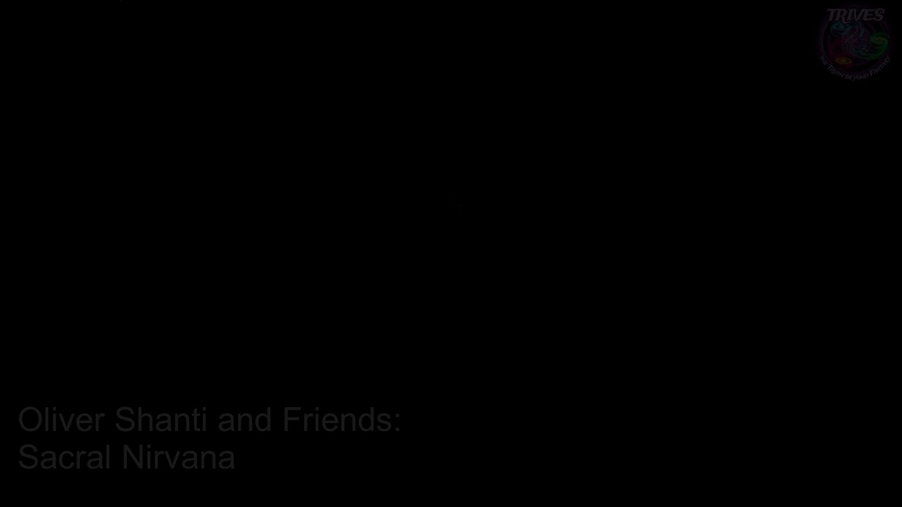 Sacral Nirvana - Oliver Shanti and Friends
