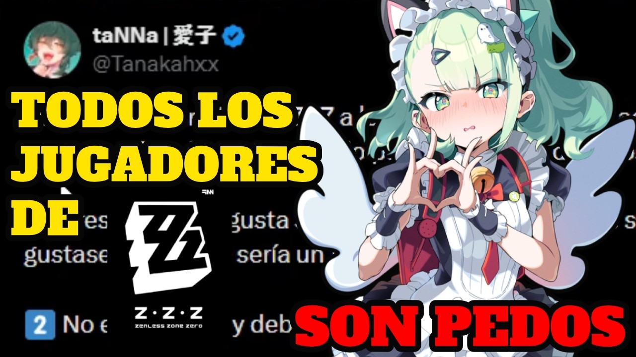 🚨 Tanna CONTRA TODA la comunidad de Zenless Zone Zero 🔥