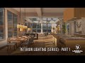 UE4 Interior Lighting Series (Part 1)