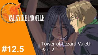 Valkyrie Profile 12.5 Chapter 4 Tower Of Lezard Valeth Pt 2