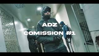 ADZ - Comission #1 ( Clip officiel )