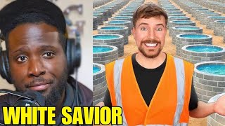 Mr. Beast Builds Clean Water Wells For Kids In Africa \& WOKE ACTIVISTS CRY White Savior Racism