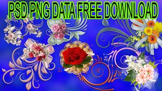 Flower Png Psd  Data Free Download //New 2020//N&S information Noman Studio Gunna Kalan Sialkot