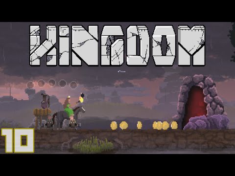 Kingdom Let's Play 10 Attack The Portal!