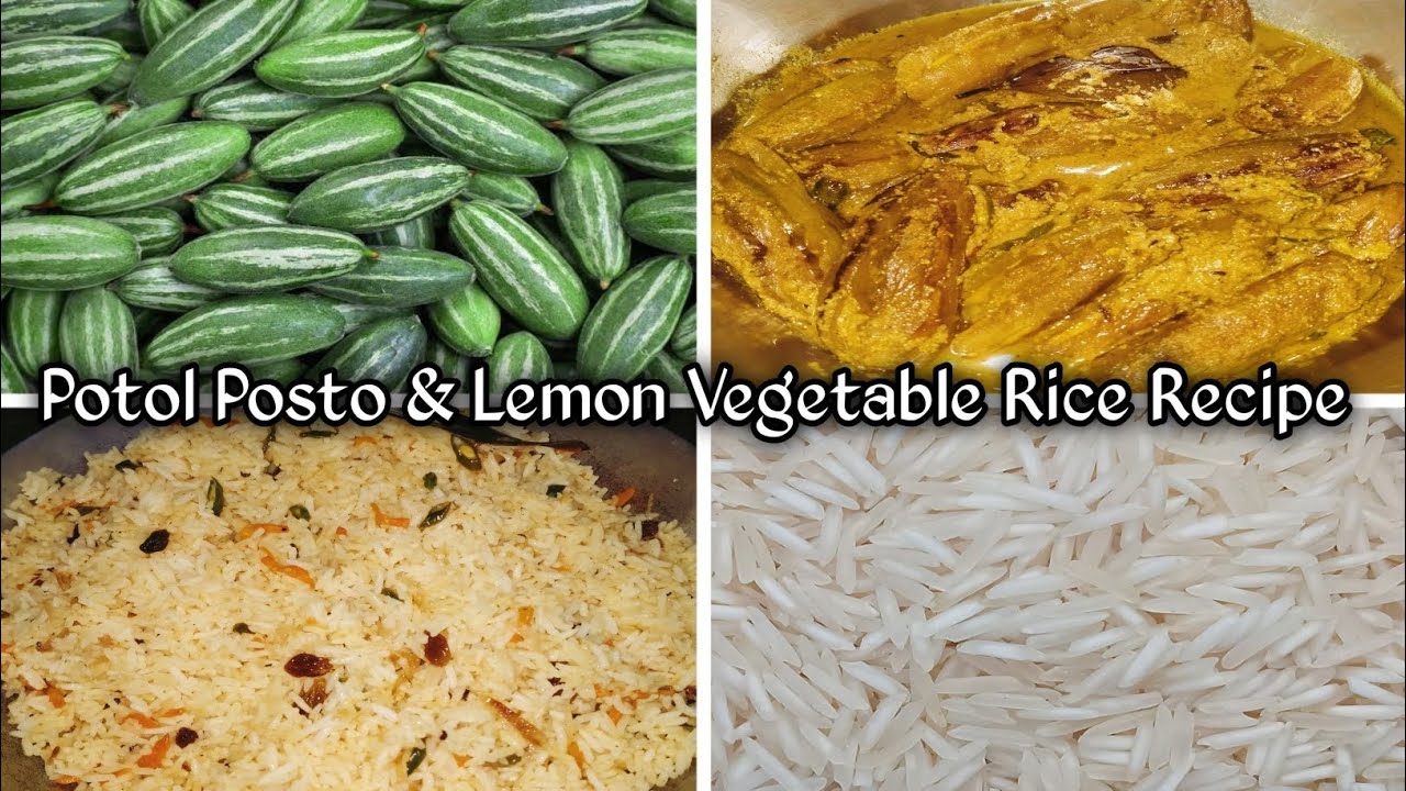 || Potol Posto & Lemon Vegetable Rice Recipe || Bengali Traditional  Recipe || 