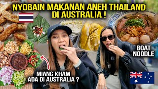 THIS IS WHAT THAILAND FOOD IN AUSTRALIA TASTES LIKE?!