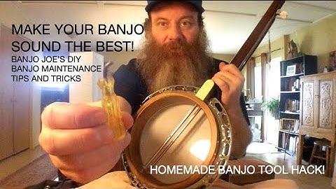 MAKE YOUR BANJO SOUND THE  BEST with Banjo Joe