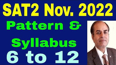 Sat2 syllabus pattern class 6 to 12 hbse November 2022 all subjects by Vijay sir