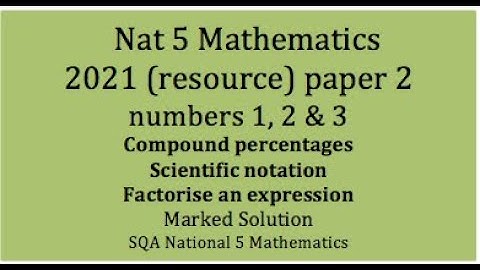 2021 SQA Nat 5 Mathematics Paper 2: nos. 1, 2 & 3