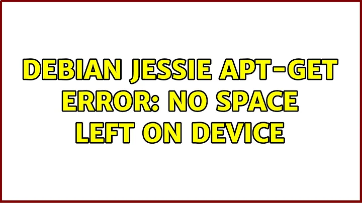 Debian Jessie apt-get Error: No space left on device (2 Solutions!!)