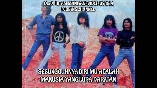 Olan~Hitam Manisan (Lirik)