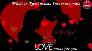 Grandes Sucessos Internacionais Românticas anos 70s 80s 90s Love Songs 💗Melodias de Amor