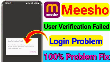 Meesho User Verification Failed Problem | User Verification Failed Problem In Meesho | Meesho App