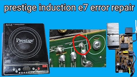 prestige induction e7 error repair ! how to repair prestige induction e7 error #2024 #1000subscriber