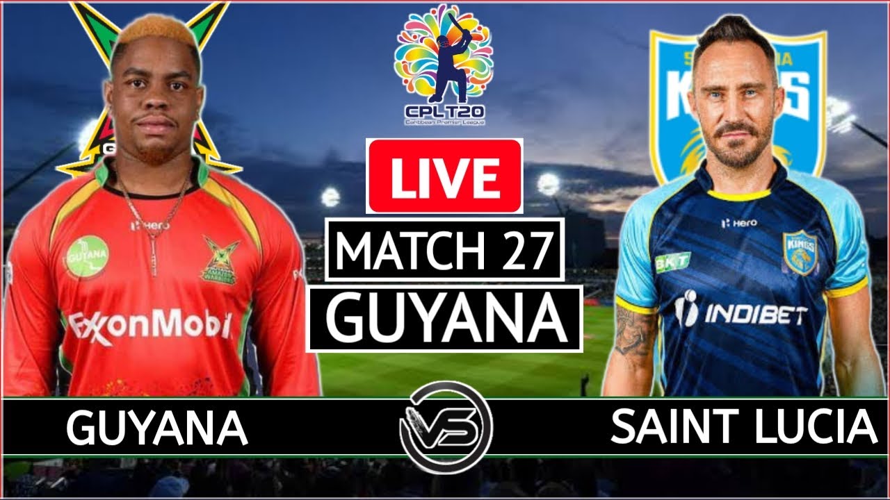 CPL 2022 Guyana Amazon Warriors vs Saint Lucia Kings Live GUY vs SLK Live Commentary