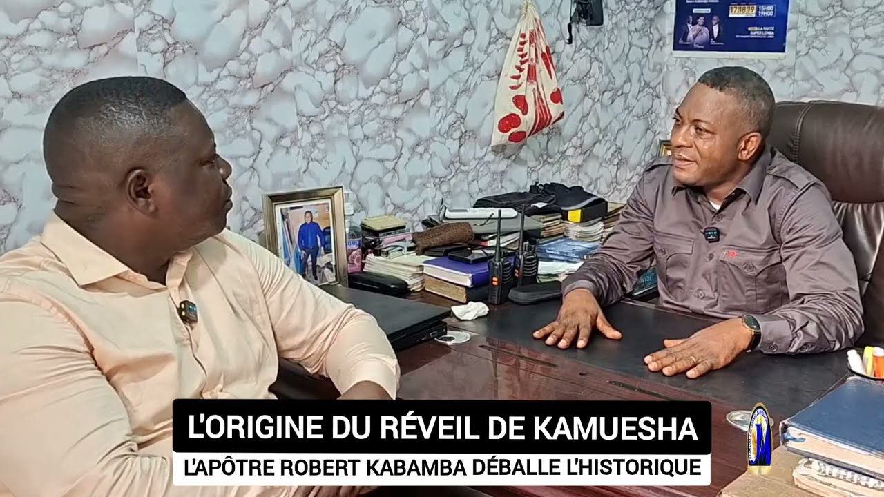 L'ORIGINE DU RÉVEIL DE TSHIKAPA/ KAMUESHA AVEC L'APÔTRE ROBERT KABAMBA MUANA