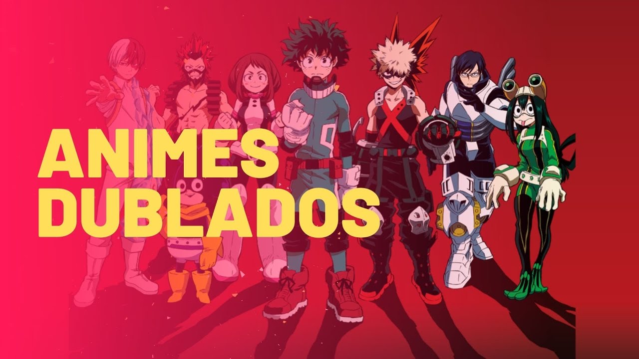 Confira todos animes dublados em português disponíveis aqui na