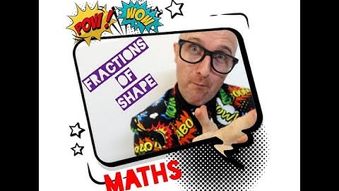 Factions of Shape - Kapow WoW Maths