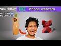 New method use your phone as a webcam up to 4k resolution completely free