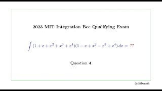 2023 MIT Integration Bee Qualifying Exam - Question 4