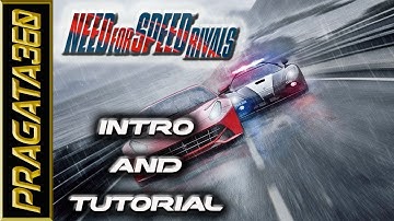 Need for Speed Rivals I Intro and Tutorials [PC Max Settings] FULL HD