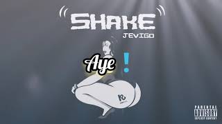 Jevigo - Shake (Lyric Video)
