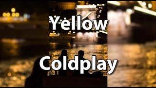 Yellow - Coldplay - TRADUÇÃO