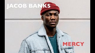 Jacob Banks - Mercy