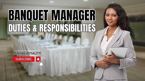 Duties and Responsibilities of a Banquet Manager | RsN Hospitality