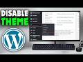 How To Disable Wordpress Theme or Plugin (2026)
