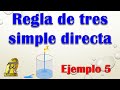 Proporcionalidad directa | Regla de tres simple directa | Ejemplo 5