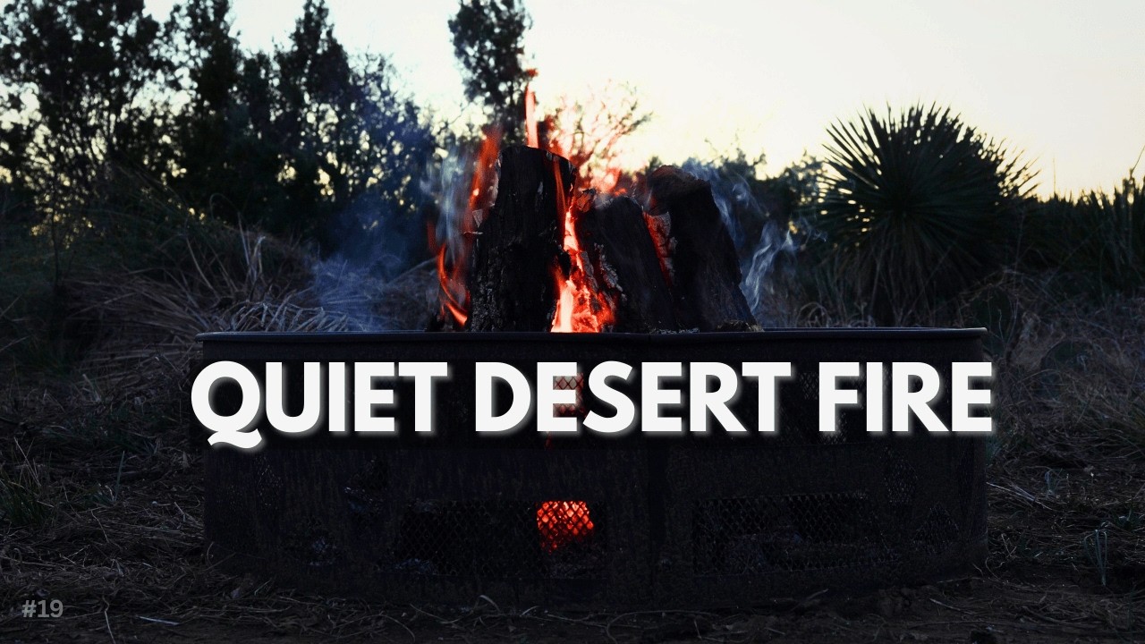 Quiet Desert Fire in the Dark | Campfire Sounds for Relaxing & Sleep | Campfires Unlimited