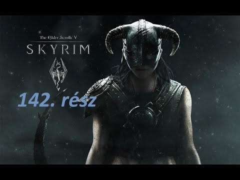 Skyrim - 142. rész (Az ég megérintése) - YouTube